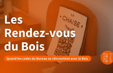 Le CNDB dévoile sa 3ème vidéo "Les rendez-vous du bois" : Quand les codes du bureau se réinventent avec le bois