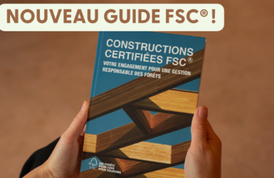 FSC France publie un nouveau guide pour accompagner les acteurs de la construction