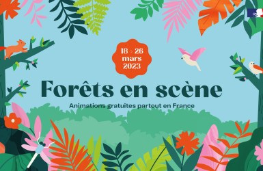 Célébrez les forêts du 18 au 26 mars !