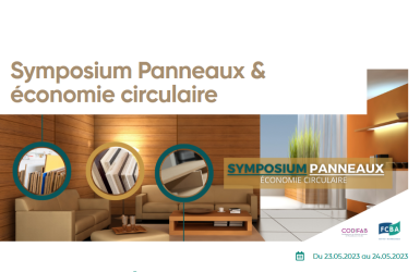 SAVE THE DATE : les 23 et 24 mai, FCBA organise un symposium Panneaux & économie circulaire