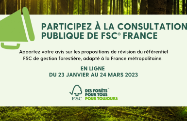 FSC® France lance sa deuxième consultation publique pour la révision du référentiel FSC de gestion forestière 