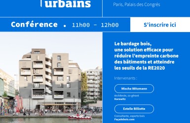 Le CNDB organise une conférence sur le bardage bois au Forum des Projets Urbains à Paris le 8 novembre 2023