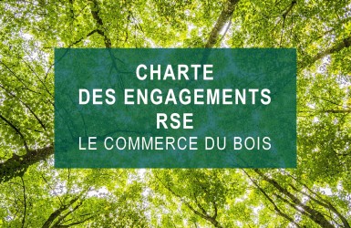 Le Commerce du Bois présente sa nouvelle Charte d’engagements RSE 